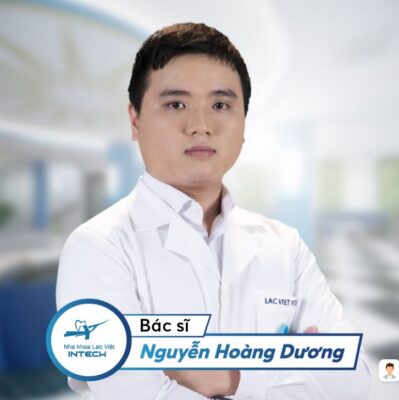 Bác sĩ Nguyễn Hoàng Dương - Nha khoa Lạc Việt