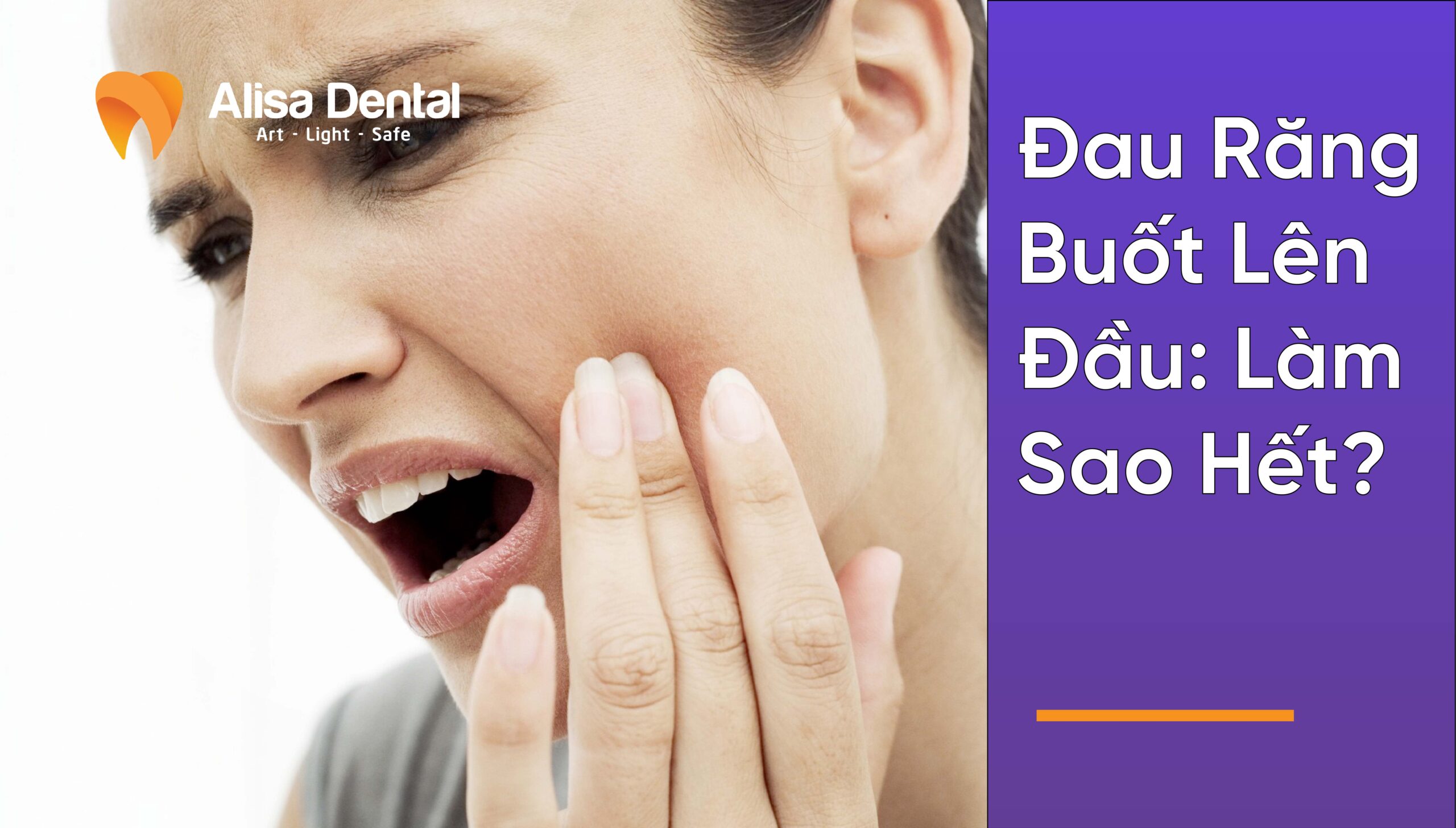 Đau Răng Buốt Lên Đầu: Làm Sao Hết?