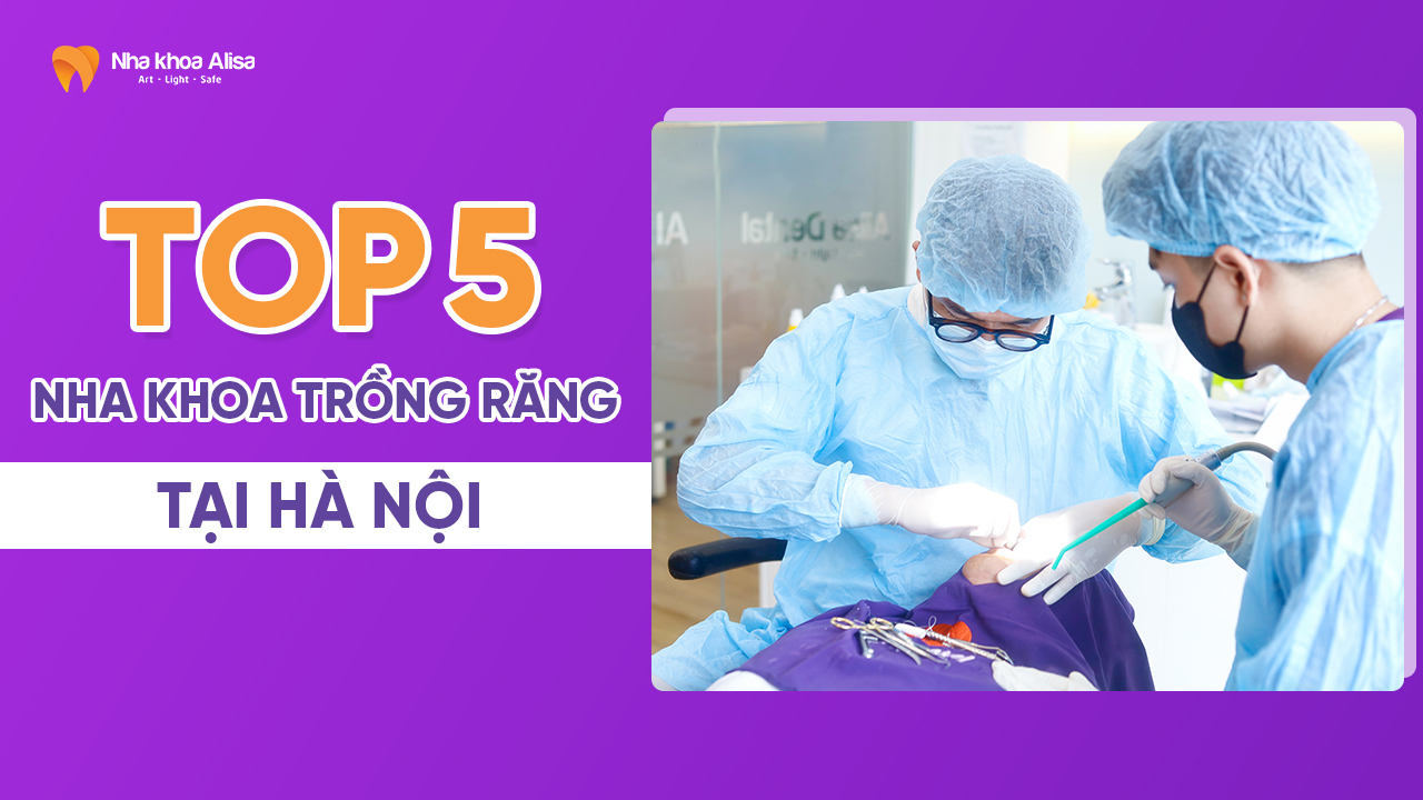 top-5-nha-khoa-trong-rang-tai-ha-noi