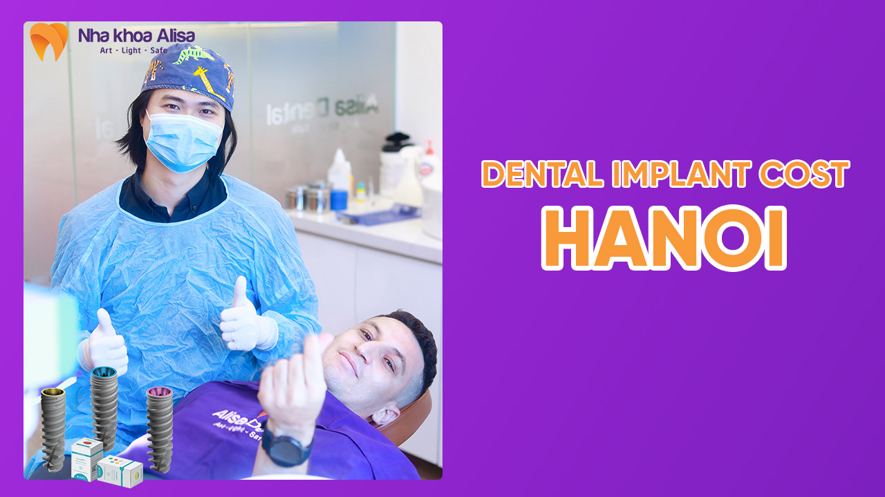dental implant cost Hanoi