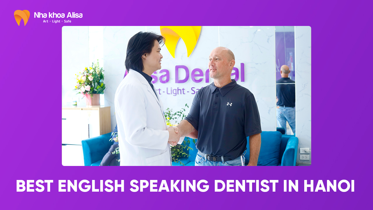 best English speaking dentist in Hanoi