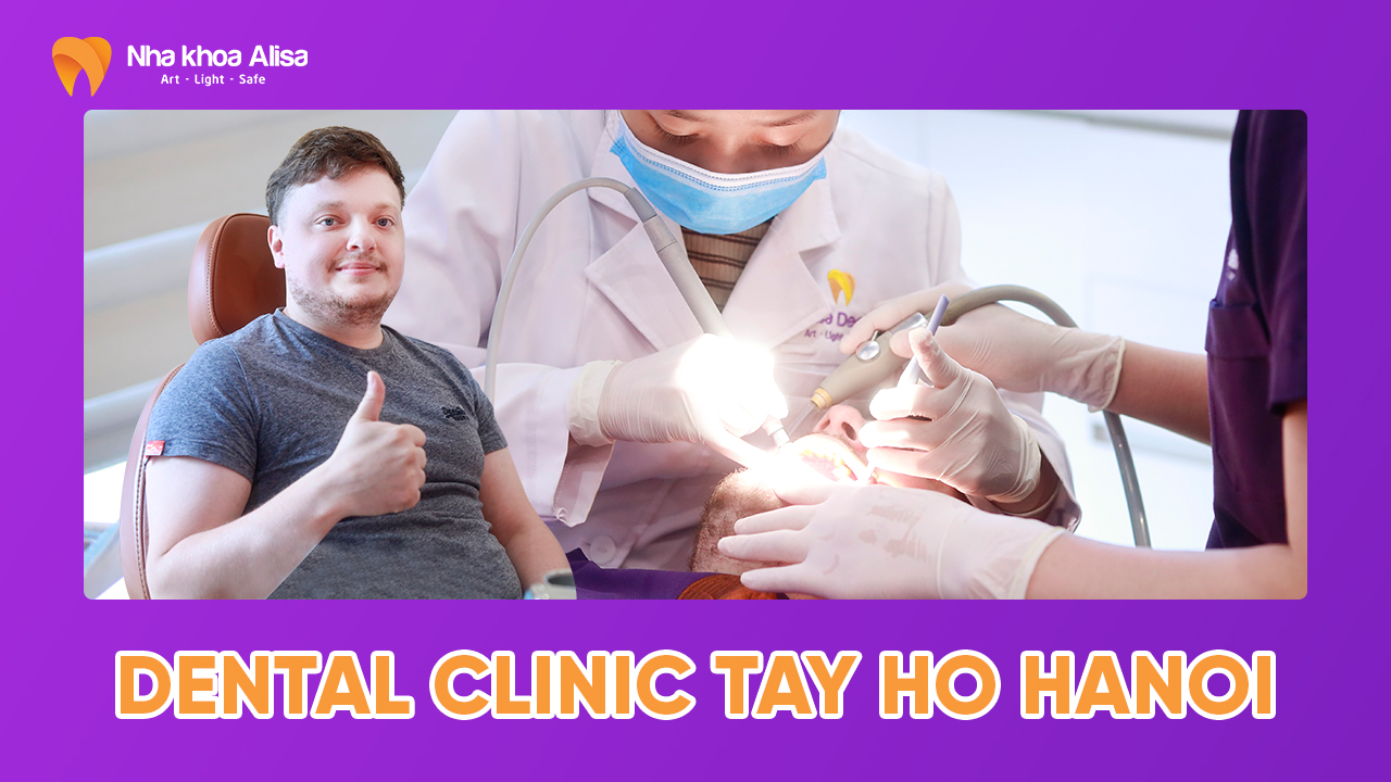 dental clinic Tay Ho Hanoi